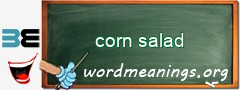 WordMeaning blackboard for corn salad